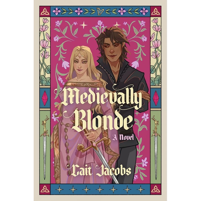 (10/14/25 PREORDER) Medievally Blonde: A Novel