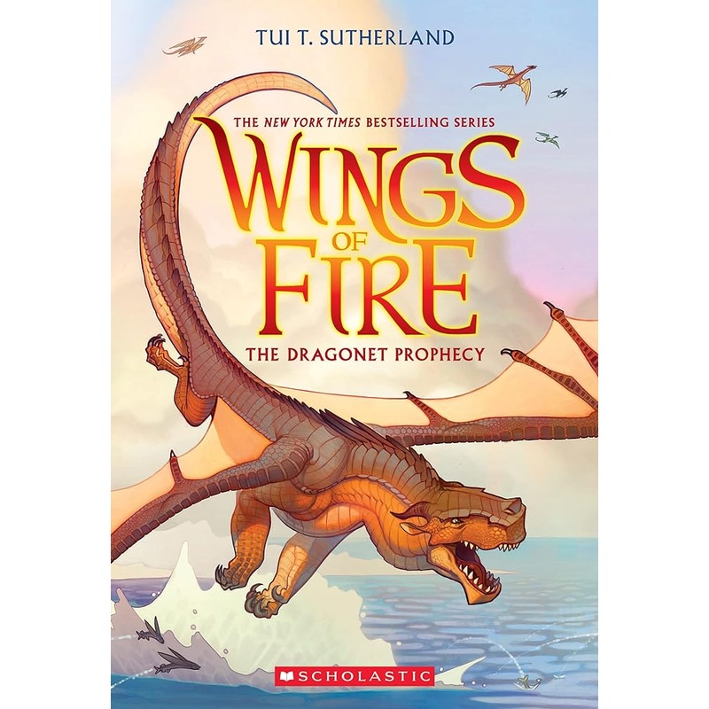 The Dragonet Prophecy (Wings of Fire #1) by Tui T. Sutherland