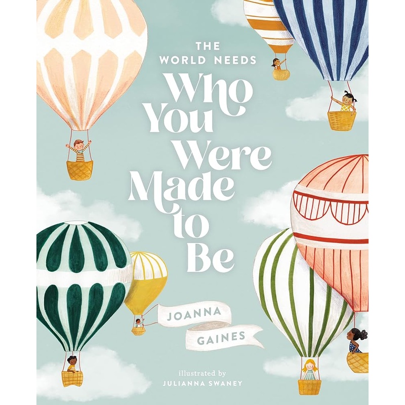 The World Needs Who You Were Made To Be