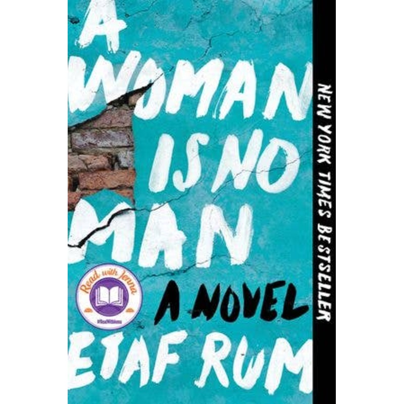 A Woman Is No Man: A Novel by Etaf Rum