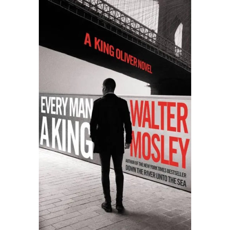 Every Man a King: A King Oliver Novel Hardcover