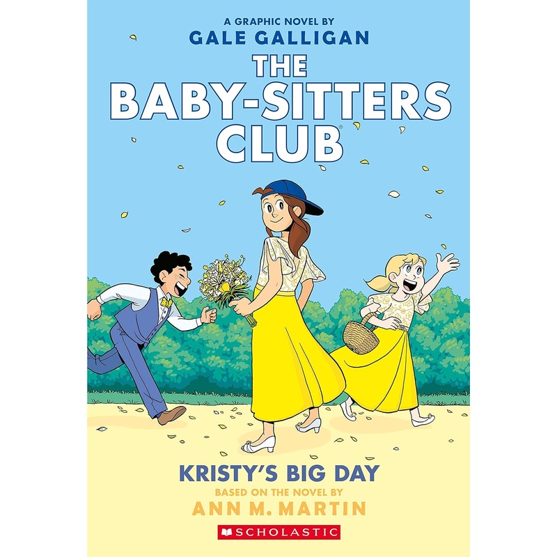 The Baby-Sitters Club Graphic Novel 6 – Kristy’s Big Day