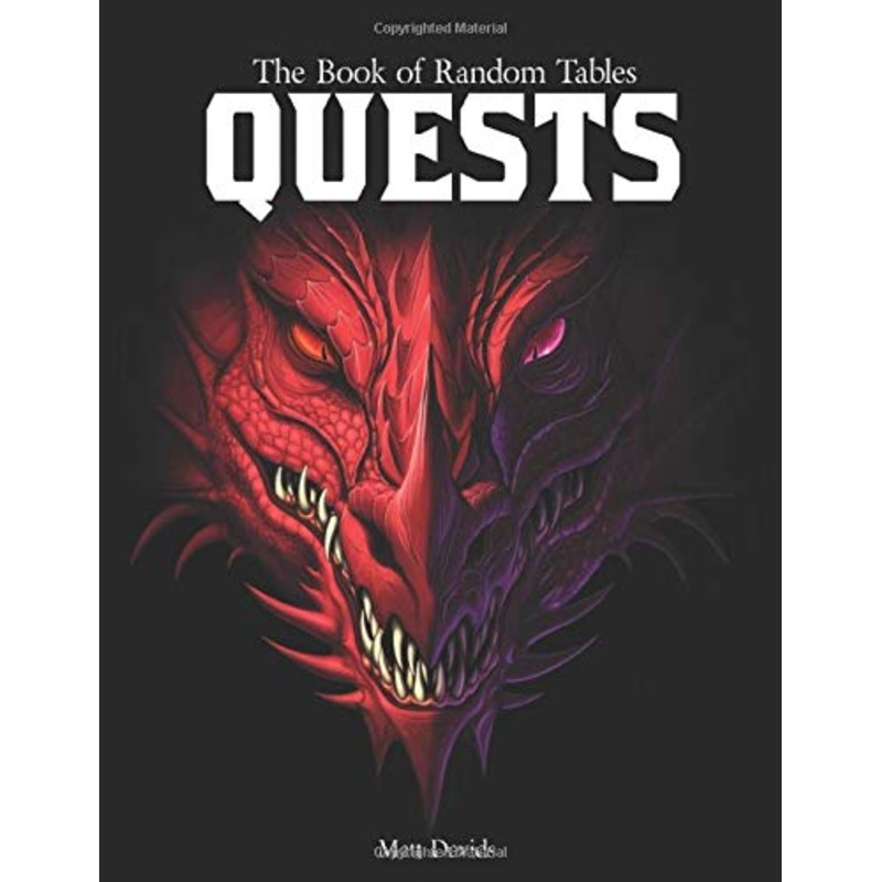 The Book of Random Tables: Quests: Adventure Ideas for Fantasy Tabletop Role-Playing Games