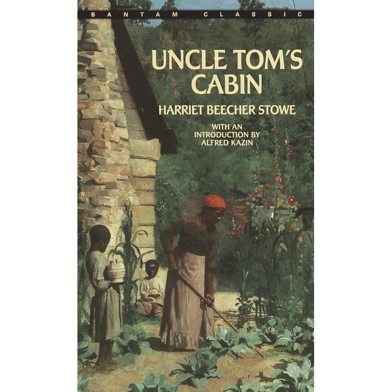 Uncle Tom’s Cabin (Bantam Classics)