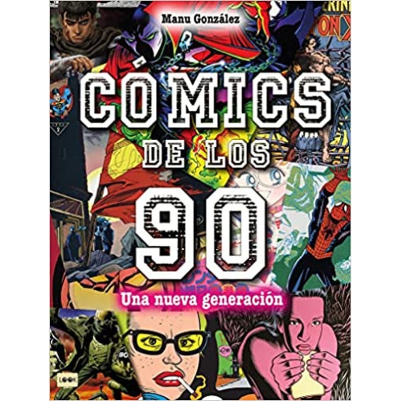 Cmics de los 90: Una nueva generacin
