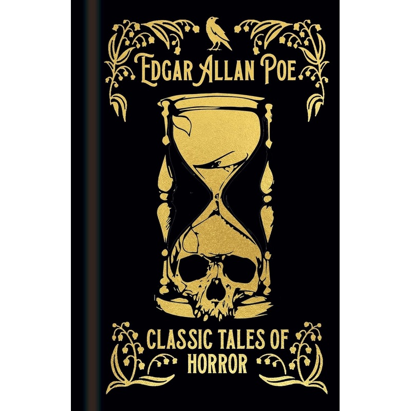 Edgar Allan Poe’s Classic Tales of Horror (Arcturus Ornate Classics)