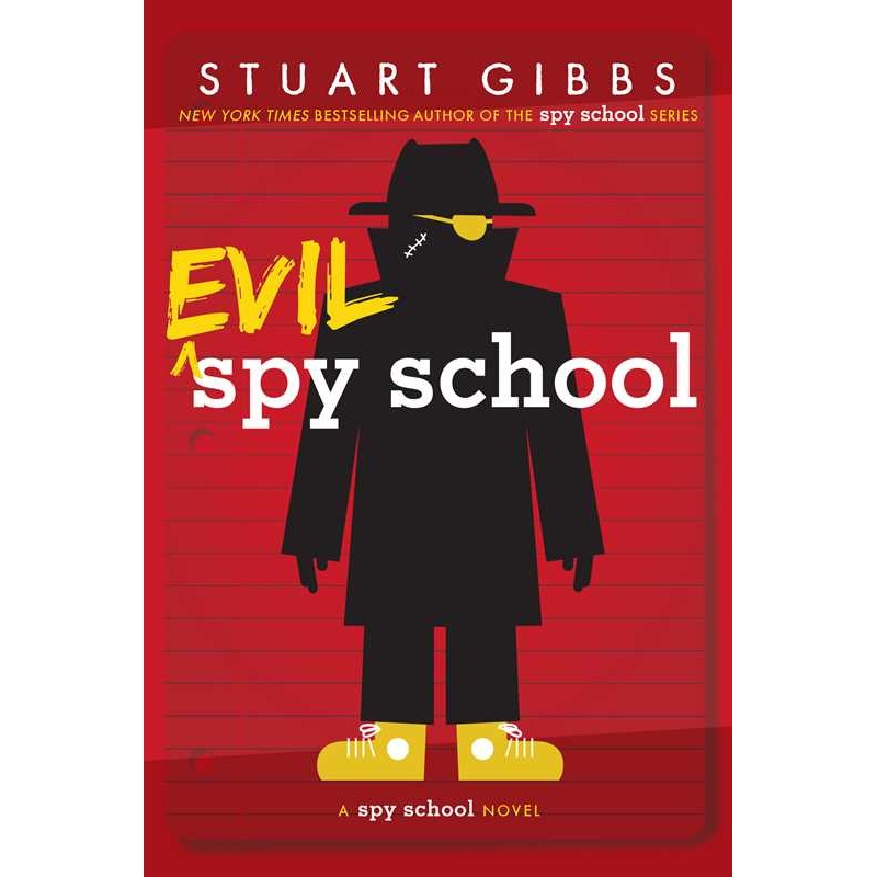 Evil Spy School: Spy School Book 3 by Stuart Gibbs English Paperback; 352 pages