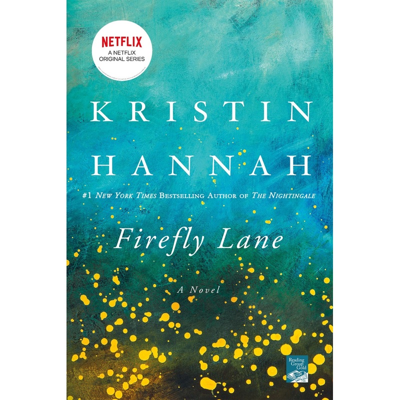 Firefly Lane : A Novel