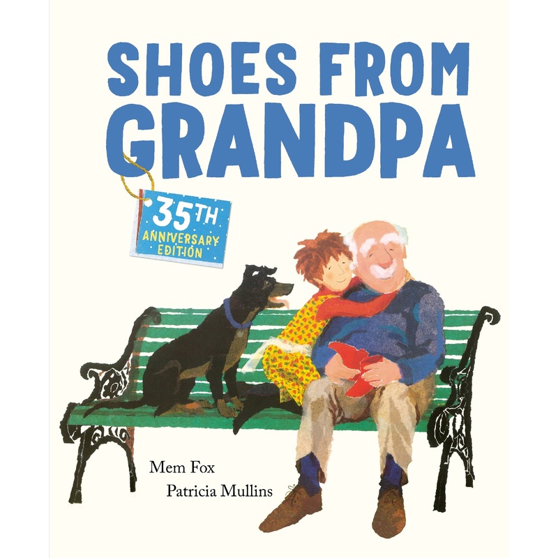 Shoes From Grandpa (35th Anniversary Edition)