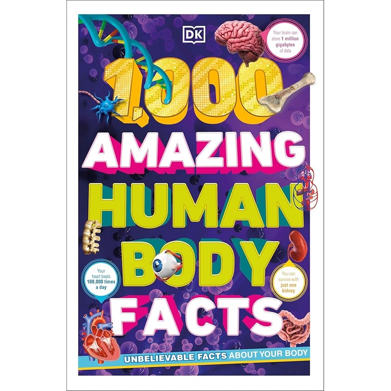 1,000 Amazing Human Body Facts (DK 1,000 Amazing Facts)