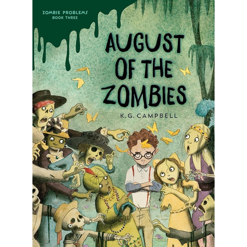 August of the Zombies (Zombie Problems)
