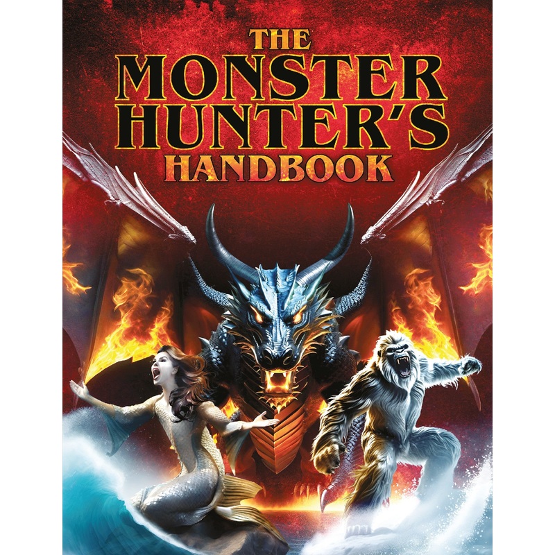The Mythical Monster Hunter’s Handbook