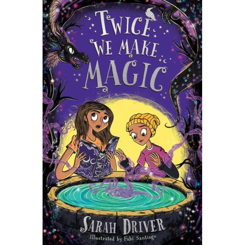 Twice We Make Magic (Once We Were Witches, Book 2)
