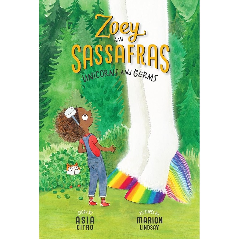 Unicorns and Germs (Zoey and Sassafras, 6) by Asia Citro, Marion Lindsay