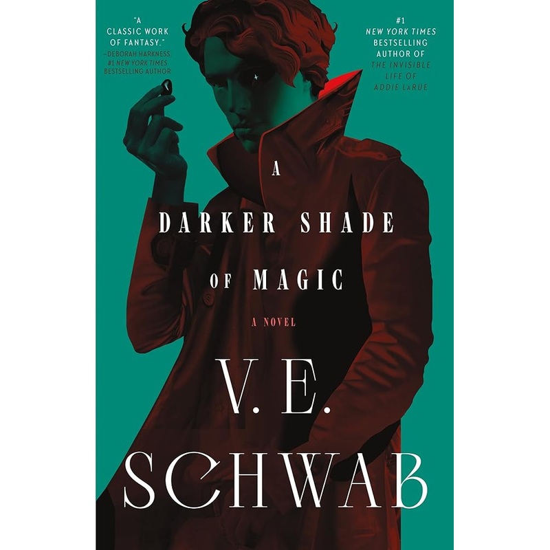 A Darker Shade of Magic: A Novel (Shades of Magic, 1)
