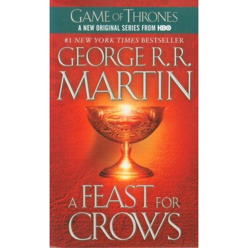 A FEAST FOR CROWS ( Song of Ice & Fire #4)