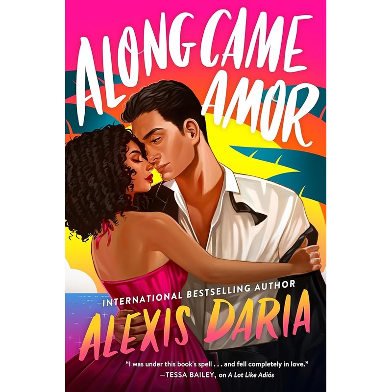 Along Came Amor: A Novel: 3