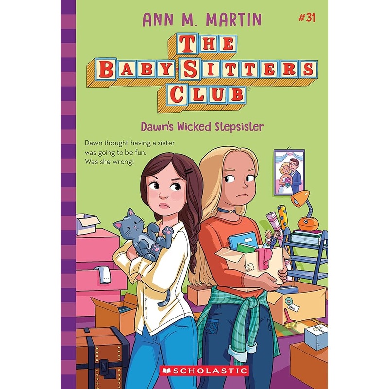 Dawn’s Wicked Stepsister (The Baby-sitters Club #31)
