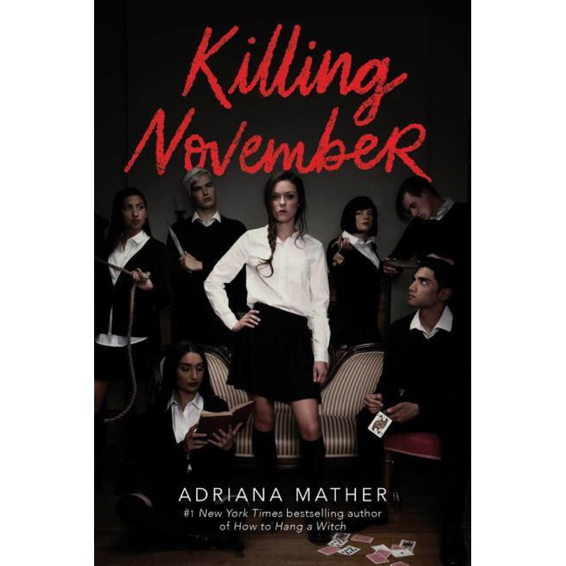 Killing November by Adriana Mather