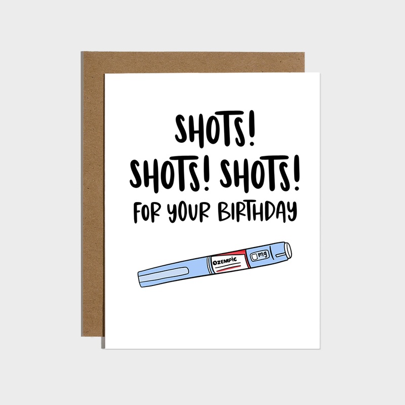Ozempic Shots Birthday Card