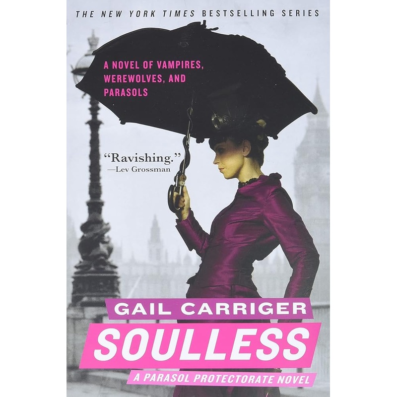 Soulless (The Parasol Protectorate, 1) by Gail Carriger