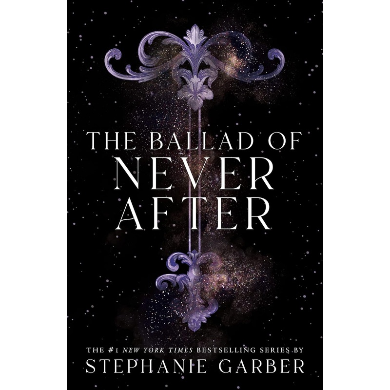 The Ballad of Never After (Once Upon a Broken Heart, 2)