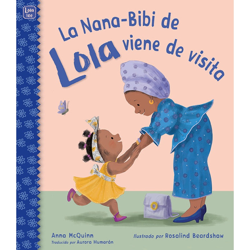La Nana-Bibi de Lola viene de visita