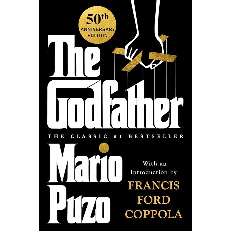 The Godfather: 50th Anniversary Edition by Mario Puzo, Anthony Puzo, Francis Ford Coppola, Robert J. Thompson