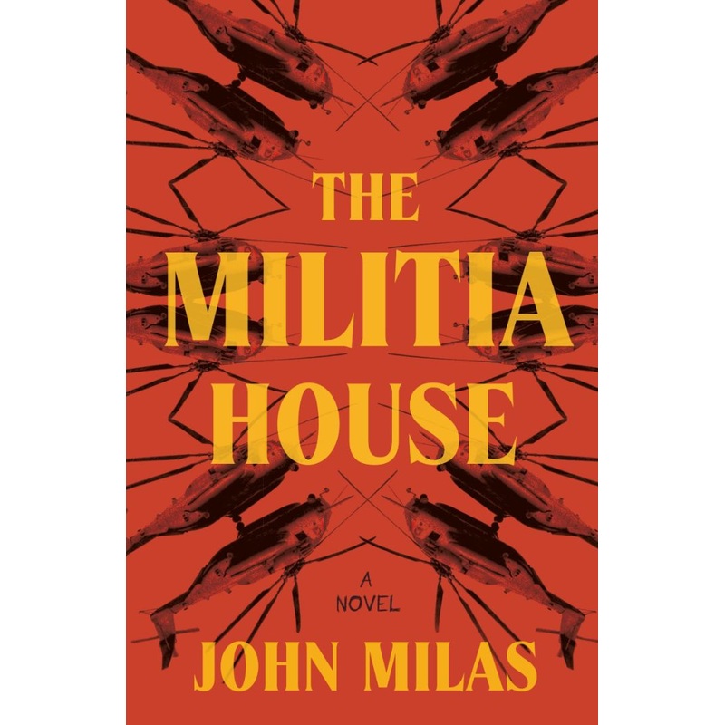 The Militia House Hardcover