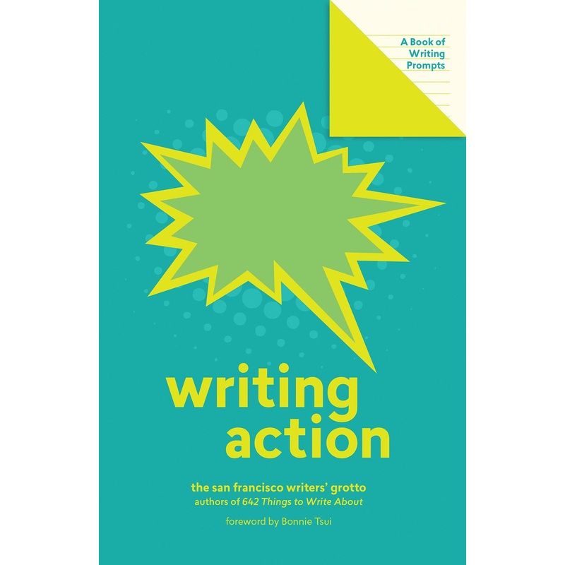 WRITING ACTION (The San Francisco Writers’ Grotto)