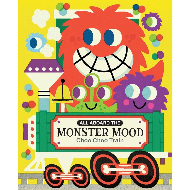 All Aboard The Monster Mood Choo Choo