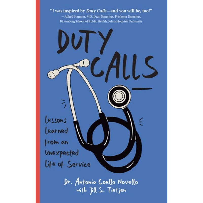 Duty Calls : Lessons Learned From an Unexpected Life of Service