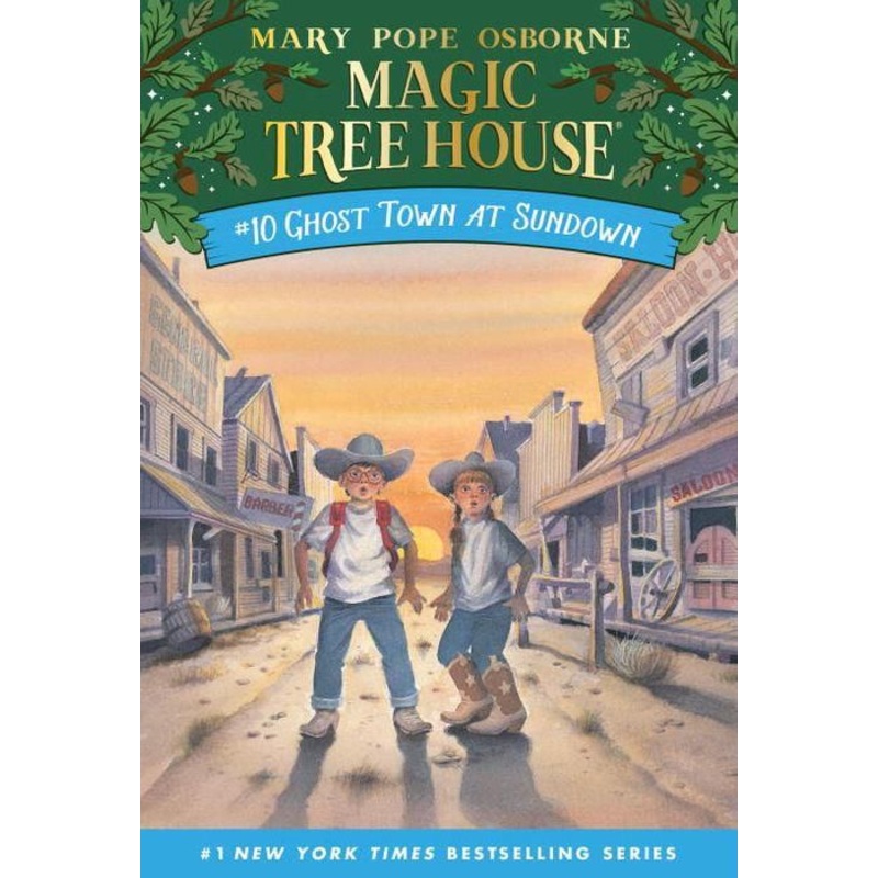 Ghost Town at Sundown (Magic Tree House Series #10) Paperback