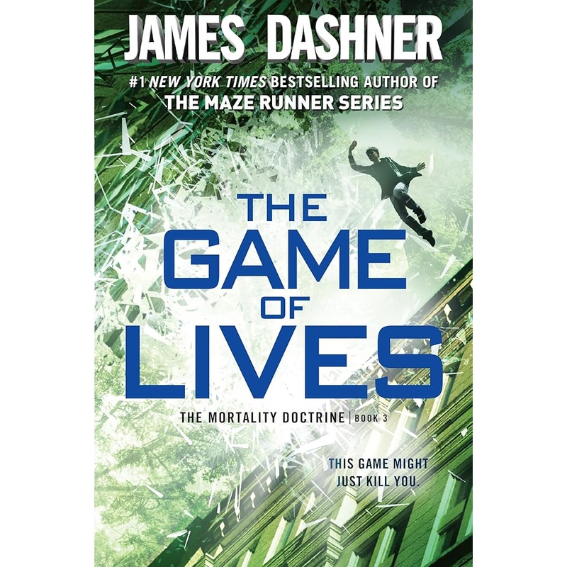 The Game of Lives (The Mortality Doctrine, Book Three)