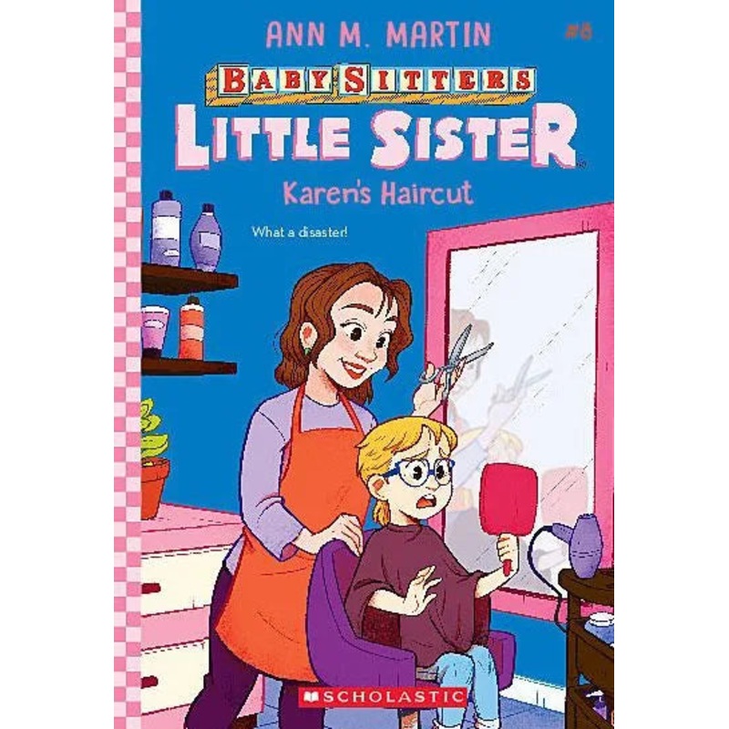 Karen’s Haircut (Baby-Sitters Little Sister #8) Paperback
