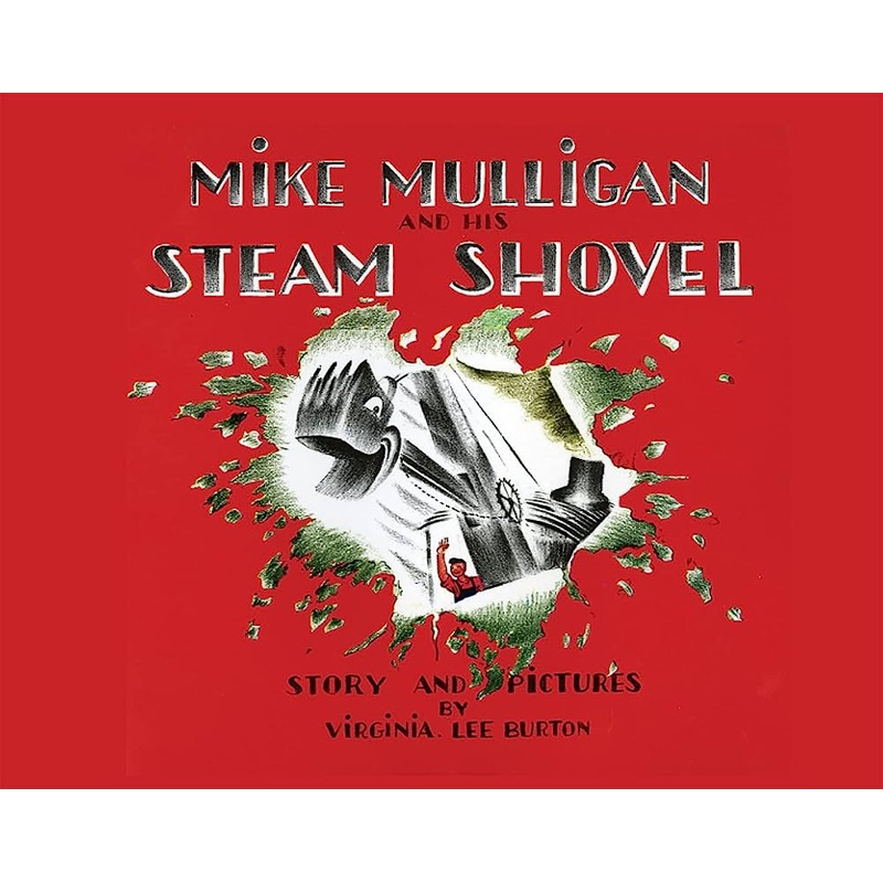 Mike Mulligan & His Steam Shovel Board Book