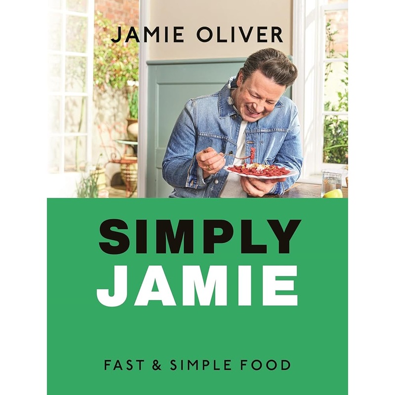 Simply Jamie: Fast & Simple Food [American Measurements]