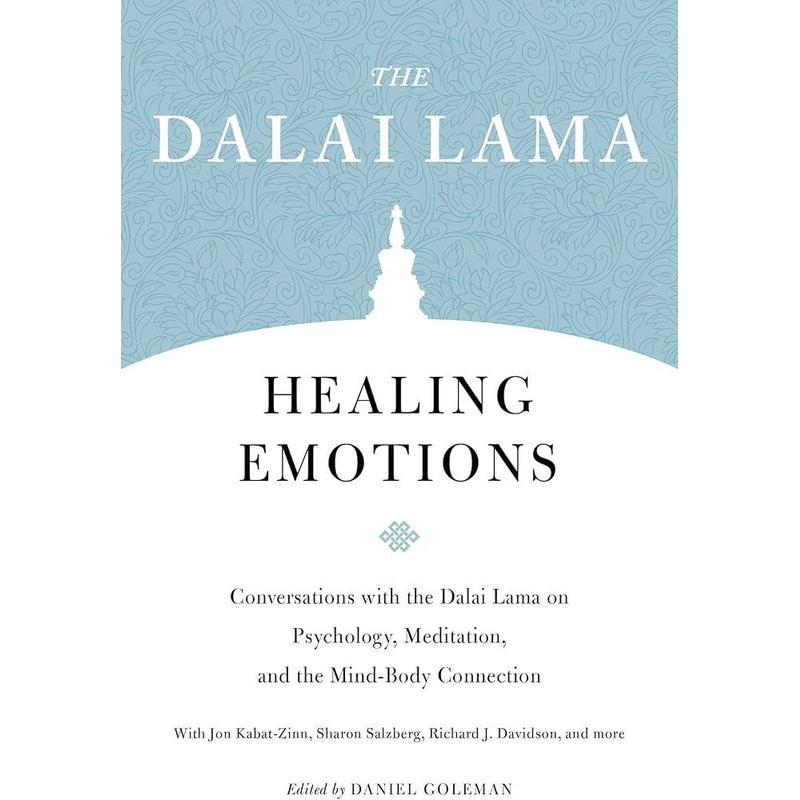 Healing Emotions: Conversations With The Dalai Lama