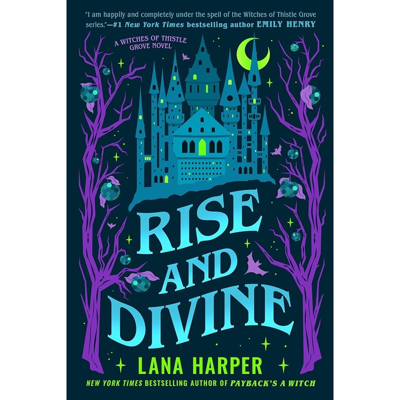 Rise and Divine (The Witches of Thistle Grove)