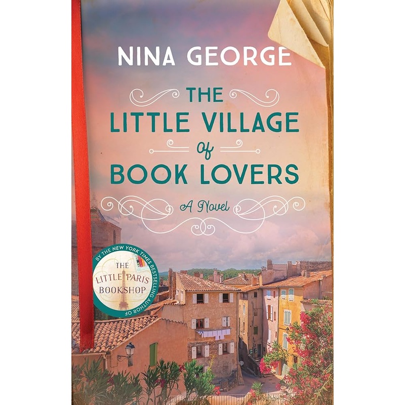 The Little Village of Book Lovers: A Novel