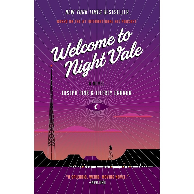 Welcome to Night Vale: A Novel