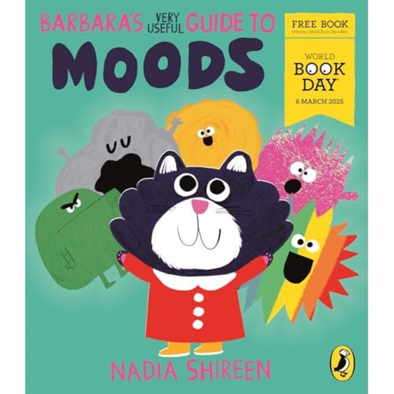 Barbara’s Very Useful Guide to Moods: A World Book Day 2025 by Nadia Shireen