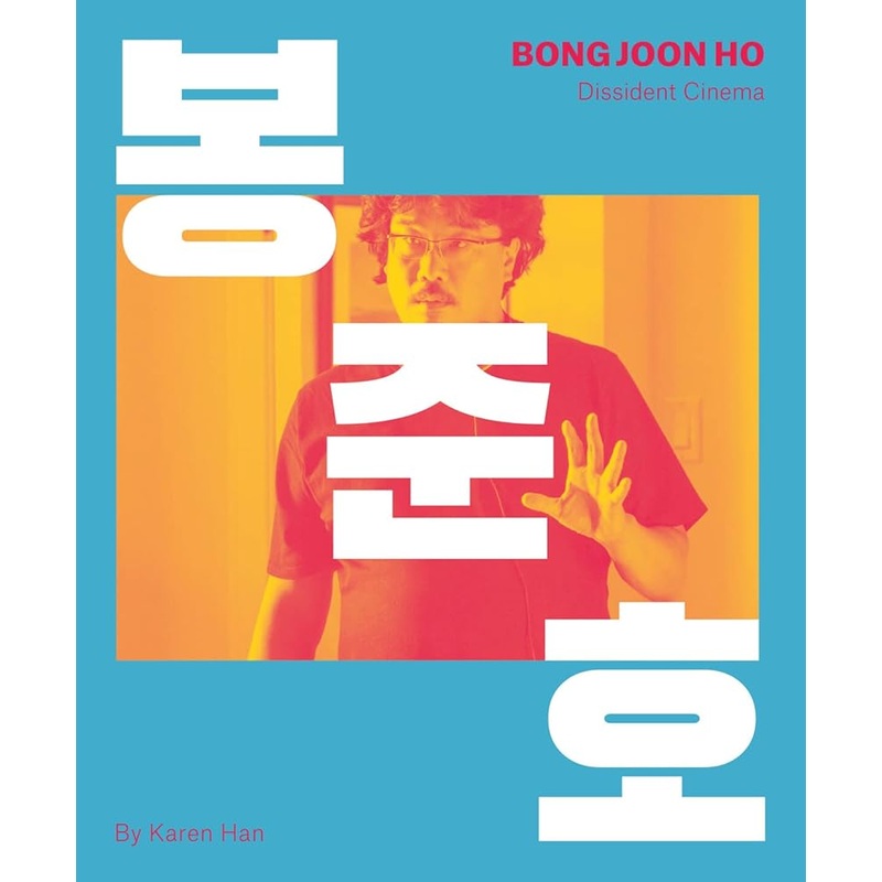 Bong Joon Ho: Dissident Cinema