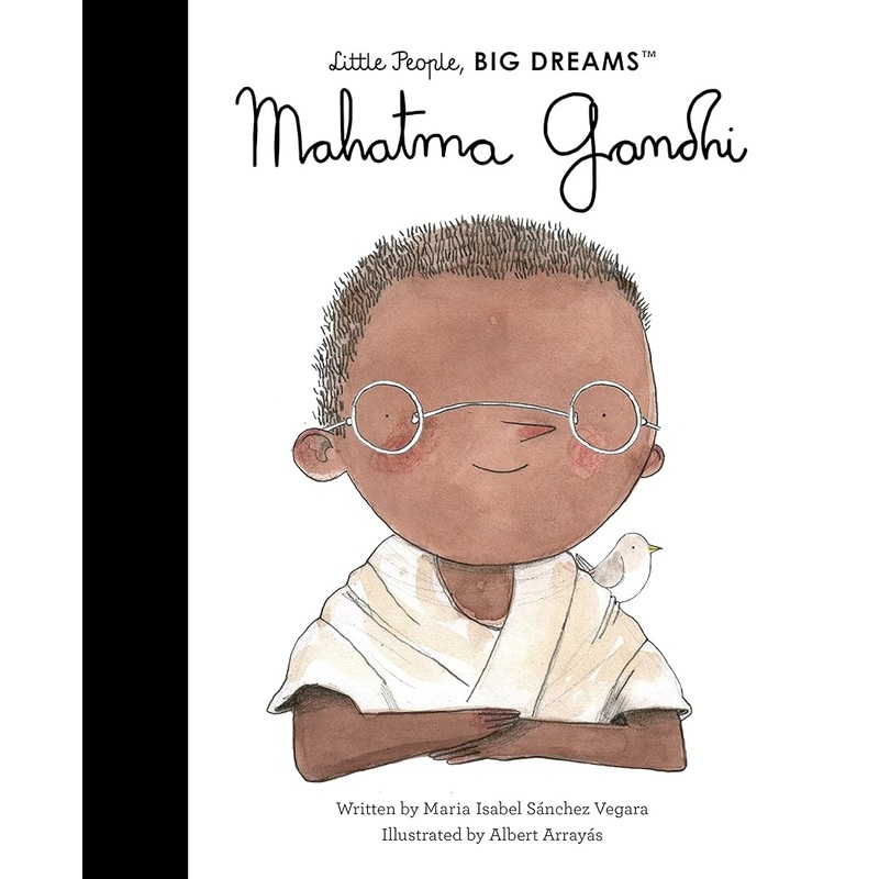 Mahatma Gandhi (Volume 25) (Little People, BIG DREAMS, 25)