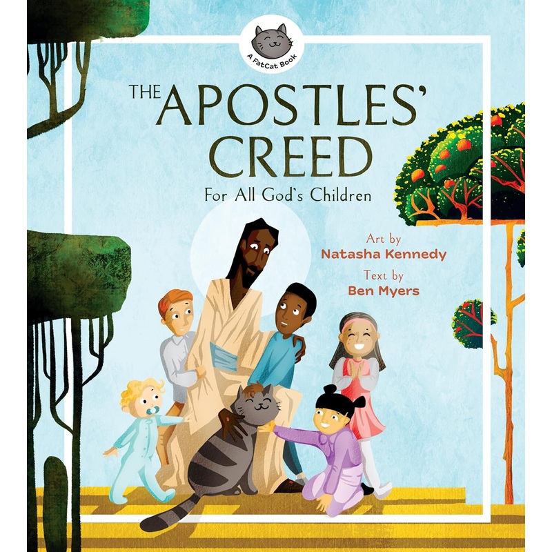 The Apostles’ Creed: For All God’s Children Hardcover