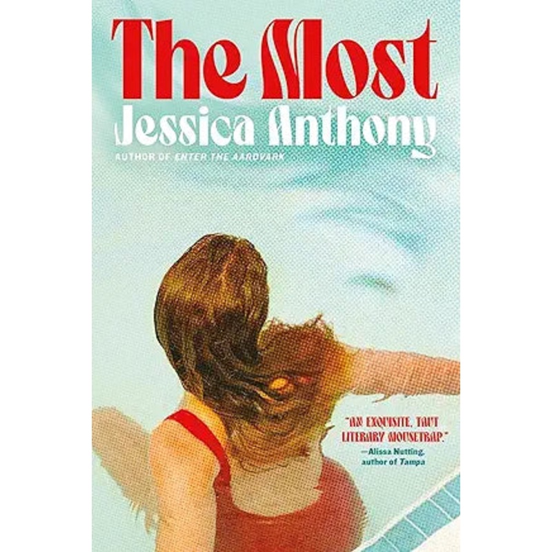 The Most by Jessica Anthony
