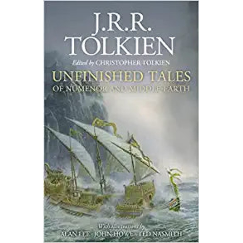Unfinished Tales Illustrated Edition