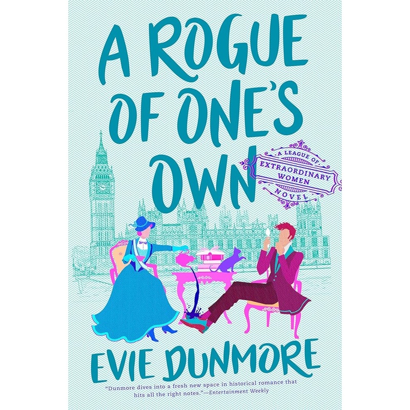 A Rogue of One’s Own (A League of Extraordinary Women)