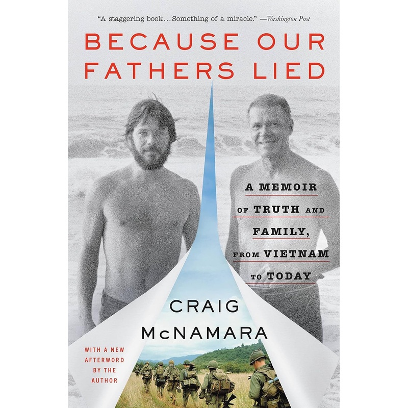 Because Our Fathers Lied: A Memoir of Truth and Family, from Vietnam to Today Paperback