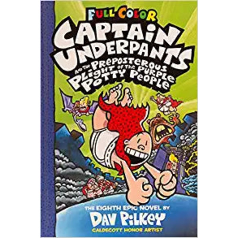 Captain Underpants and the Preposterous Plight of the Purple Potty People: 8 – Color Edition